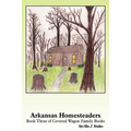 Arkansas Homesteaders: Book 3 of Covered Wagon Family Books