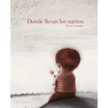 Donde Llevan Los Sueños