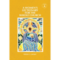 A Women's Lectionary for the Whole Church Year a