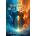 Two Doors Into Eternity