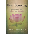 Heartsourcing: Finding Our Way to Love and Liberation