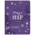 The Everyday Prayer Map Journal: Guided Inspiration and Encouragement for Women
