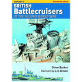 Ship Craft 7 - British Battlecruisers of the Second World War: Revised Edition