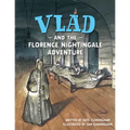 Vlad and the Florence Nightingale Adventure