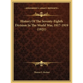 History Of The Seventy-Eighth Division In The World War, 1917-1919 (1921)