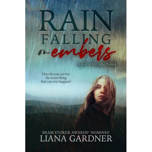 Rain Falling on Embers: Volume 1