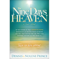 Nine Days in Heaven, a True Story: In the Summer of 1848, Marietta Davis Experienced an Amazing Vision of Heaven and Hell That Changed Her Life. Her V