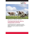 Comportamiento de la respuesta animal