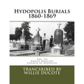 Hydopolis Burials 1860-1869: Vol. III of the Burial Registry of the Church of Avoyelles