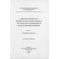La Resistance d'Akindynos a Gregoire Palamas. Enquete Historique, Avec Traduction Et Commentaire de Quatre Traites Edites Recemment. Volume II: Commen