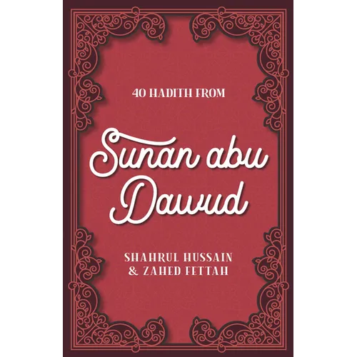 40 Hadith from Sunan Abu Dawud