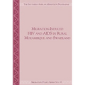 Migration-Induced HIV and AIDS in Rural Mozambique and Swaziland
