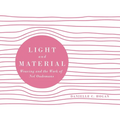Light and Material: Weaving and the Work of Nel Oudemans