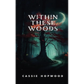 Within These Woods