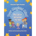 Your Magical Mind: The Law of Attraction for Kids