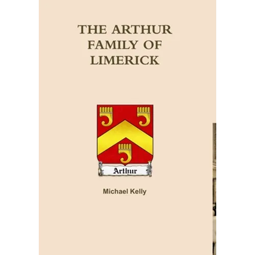 The Arthur's of Limerick