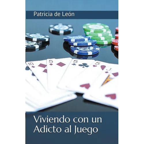 Viviendo con un adicto al juego