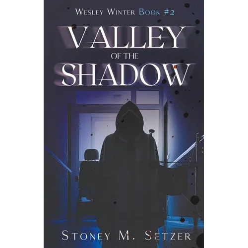 Valley of the Shadow