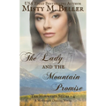 The Lady and the Mountain Promise