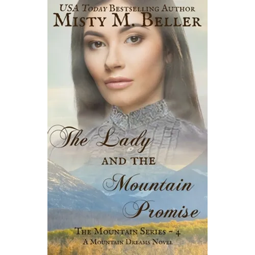 The Lady and the Mountain Promise