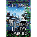 Old-Fashioned Holiday Homicide
