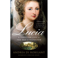 Lucia: A Venetian Life in the Age of Napleon