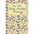The 2014 Poetry Marathon Anthology
