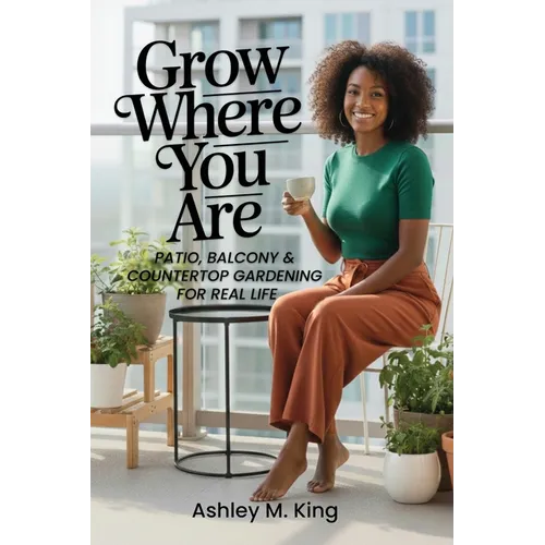 Grow Where You Are