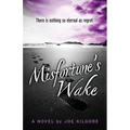 Misfortune's Wake
