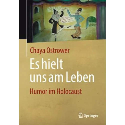 Es Hielt Uns Am Leben: Humor Im Holocaust