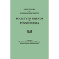 Inventory of Church Archives, Society of Friends in Pennsylvania