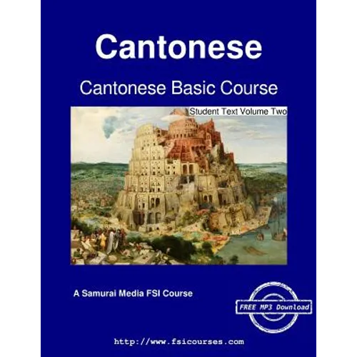 Cantonese Basic Course - Student Text Volume Two