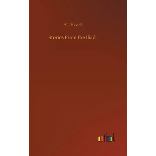 Stories From the Iliad