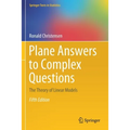 Plane Answers to Complex Questions: The Theory of Linear Models