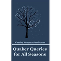 Quaker Queries for All Seasons