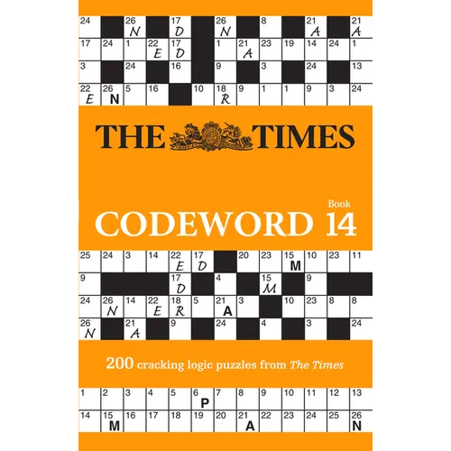 The Times Codeword 14: 200 Cracking Logic Puzzles