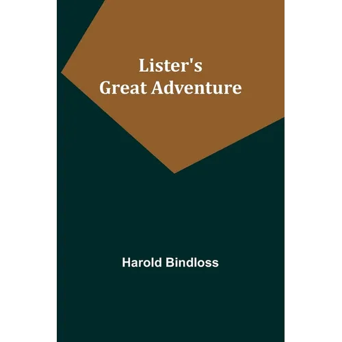 Lister's Great Adventure