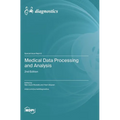 Medical Data Processing and Analysis: 2nd Edition