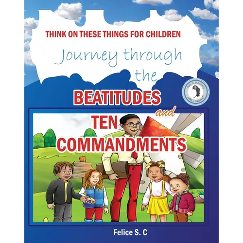 Think On These things for Children Beatitudes and Ten Commandments