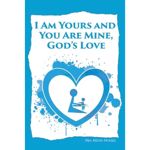 I am Yours and You are Mine: God's Love