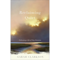 Reclaiming Quiet