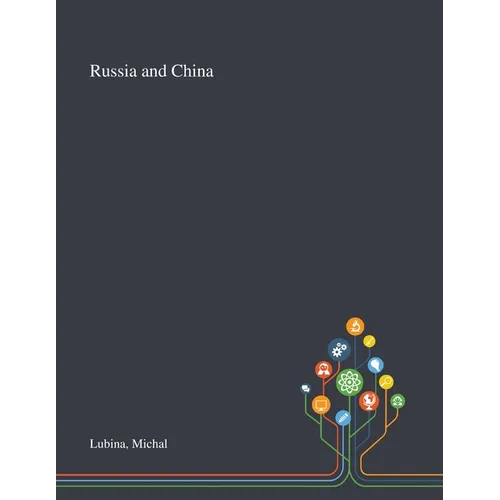 Russia and China