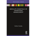 Absolute Essentials of Operations Management