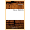 Merlin (Éd.1872)