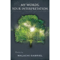 My Words, Your Interpretation