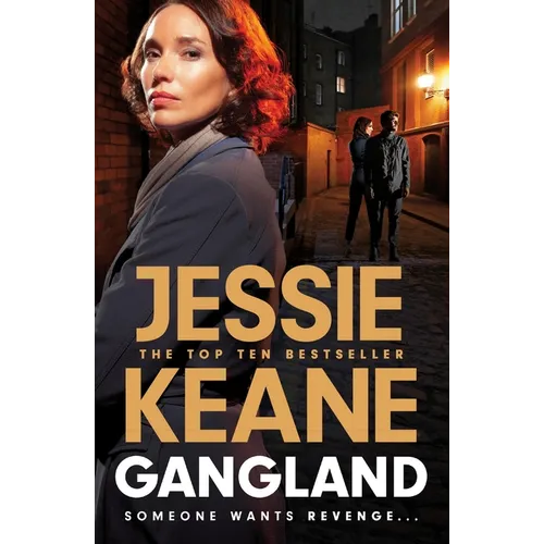 Gangland: The Explosive New Thriller from the Queen of the Underworld Jessie Keane