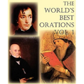 The World's Best Orations, Volume I