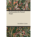 Psychoanalysis for Normal People