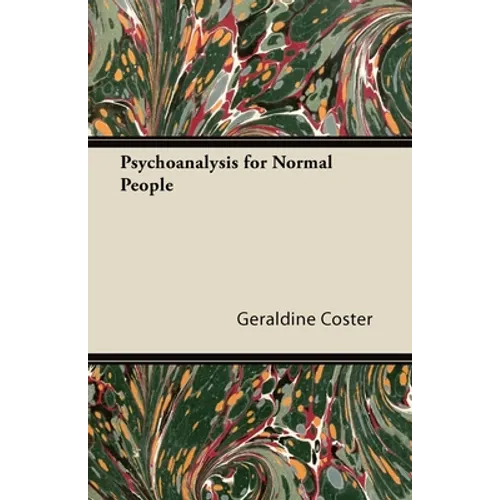 Psychoanalysis for Normal People