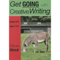 Out And About: Get Going With Creative Writing (US English Edition) Grades 2-8
